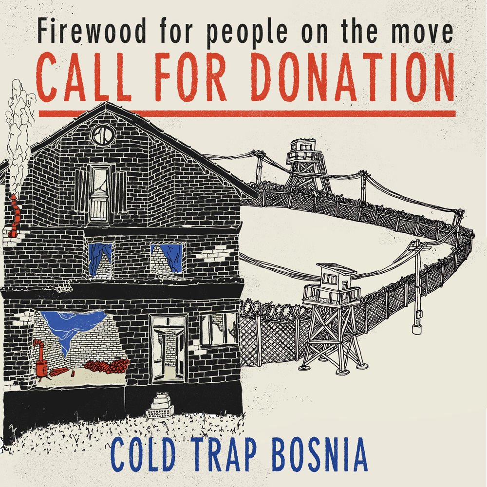 Read more about the article Firewood for people on the move – Cold Trap Bosnia
